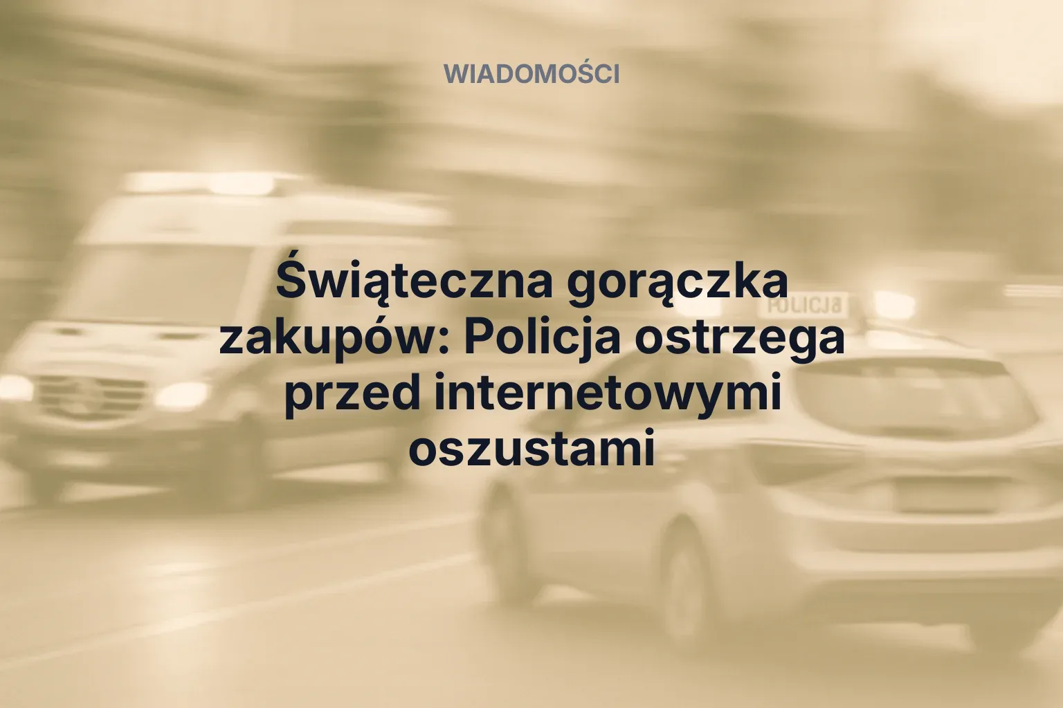 Miniatura: Świąteczna gorączka zakupów: Policja ostrzega przed internetowymi oszustami
