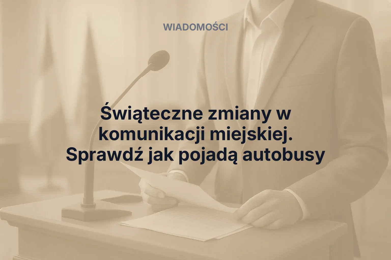 Świąteczne zmiany w komunikacji miejskiej. Sprawdź jak pojadą autobusy